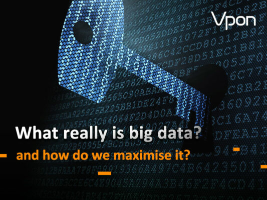 What really is big data and how do we maximise it?